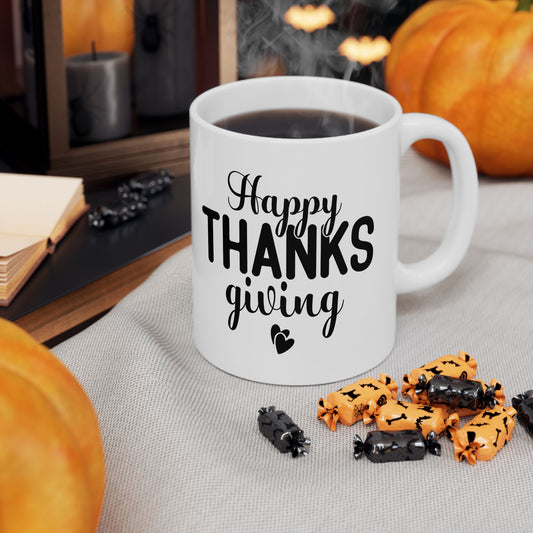 Happy Thanksgiving | Ceramic Mug, (11oz, 15oz)